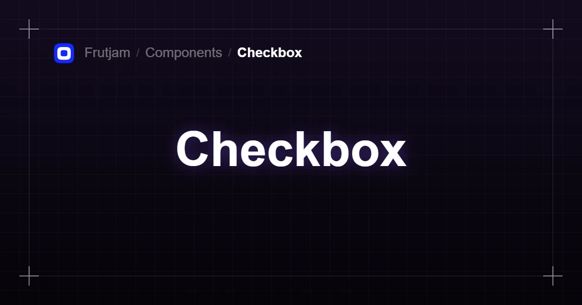Checkbox - CSS-Only Tailwind CSS Component | Frutjam