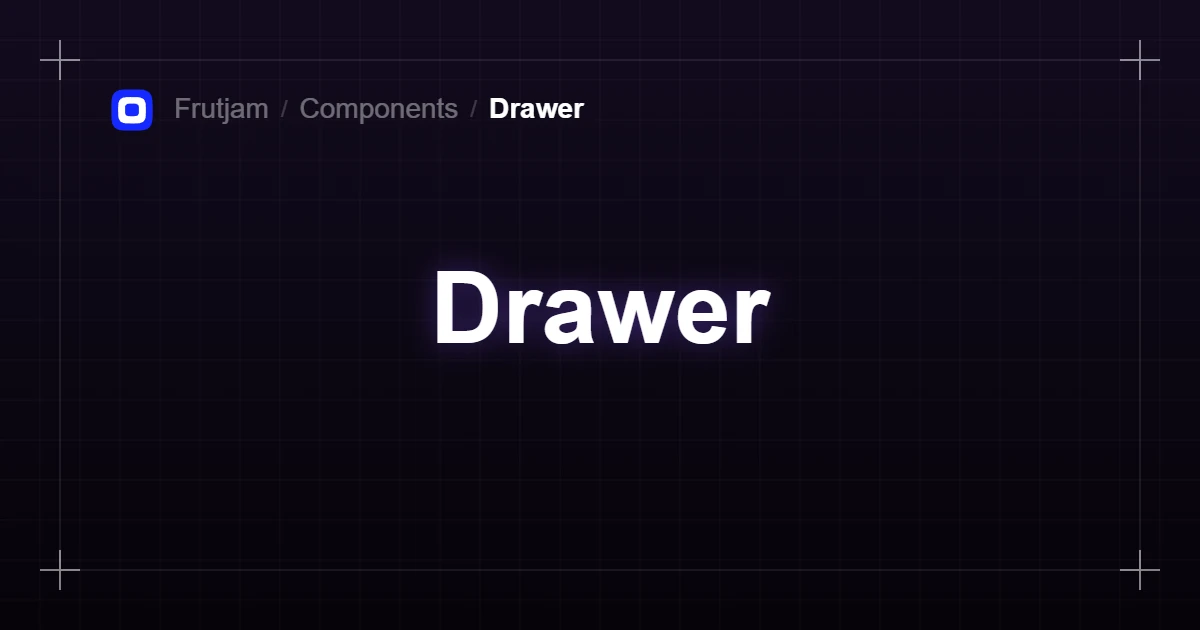 Drawer Component - Frutjam Tailwind CSS